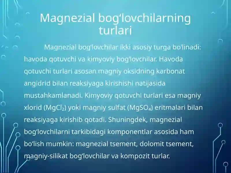Magnezial bog‘lovchilar turlari 3