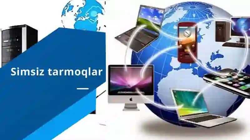 Simsiz tarmoq texnologiyalari 3