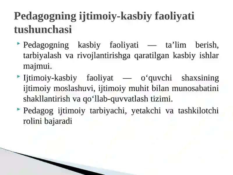 Pedagogning ijtimoiy-kasbiy faoliyati va ijtimoiy pedagogik texnologiyalar 3