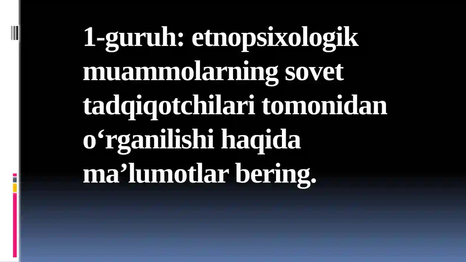 Etnopsixologik muammolarning Sovet tadqiqotchilari tomonidan o‘rganilishi 3