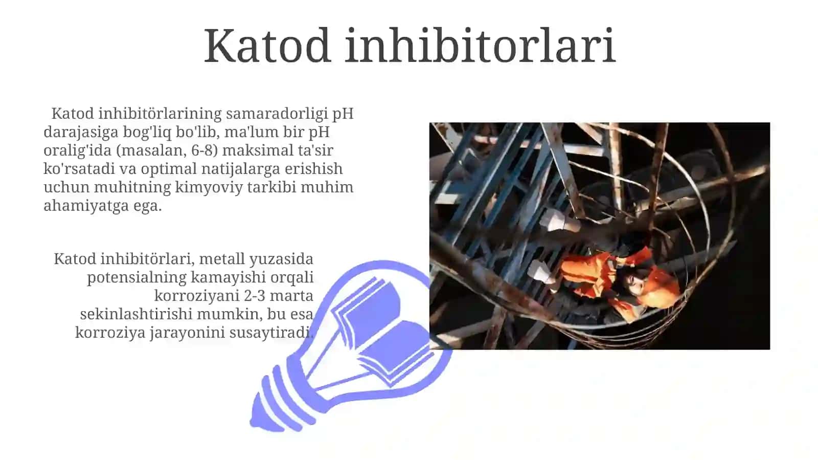 Metallarning korroziyadan himoya qilish usullari. Ingibitorlar 3
