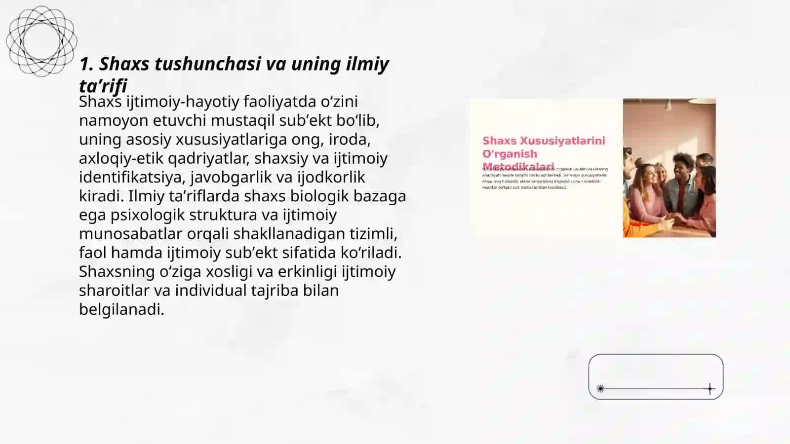 Shaxs haqida tushuncha.Shaxsning rivojlanishi va tarbiyasi 3