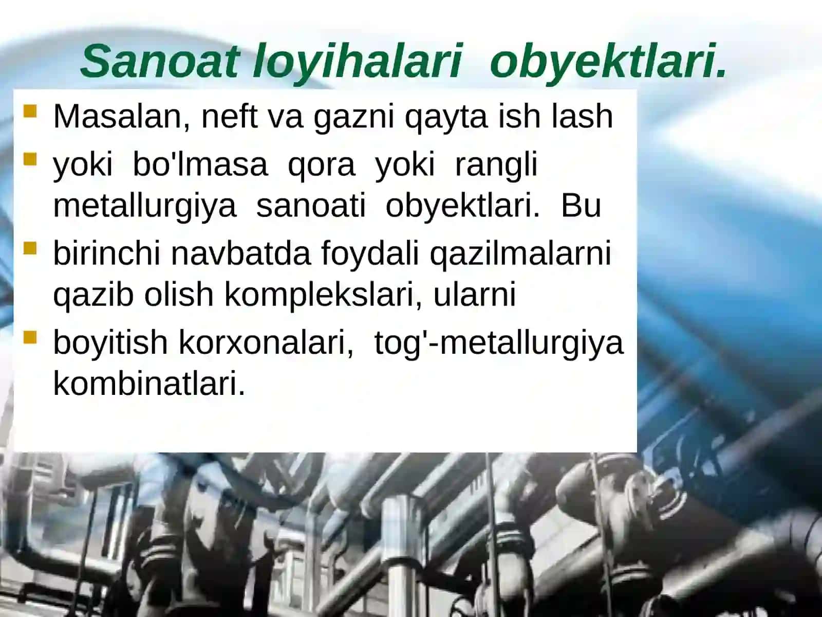 Sanoat korxonalari loyihalashning asosiy bosqichlari 3