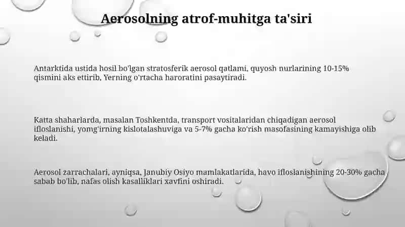 Aerozollarning ekologiyaga ta'siri va uni ishlab chiqarishdagi ahamiyati 3