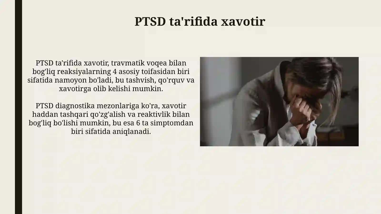 PTSDda xavotir: ta'rif, sabablar va namoyon bo'lishi 3