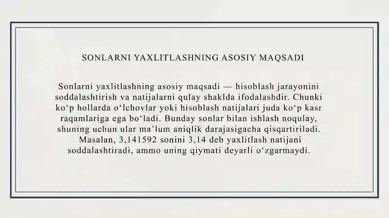 MAVZU: SONLARNI YAXLITLASH QOIDALARI VA TAQRIBIY SONLAR USTIDA AMALLAR. ABSOLYUT VA NISBIY XATO.. 3