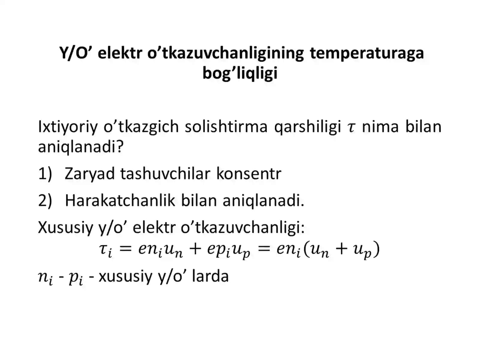Y/O’ ELEKTR O’TKAZUVCHANLIGINING TEMPERATURAGA BOG’LIQLIGI 3
