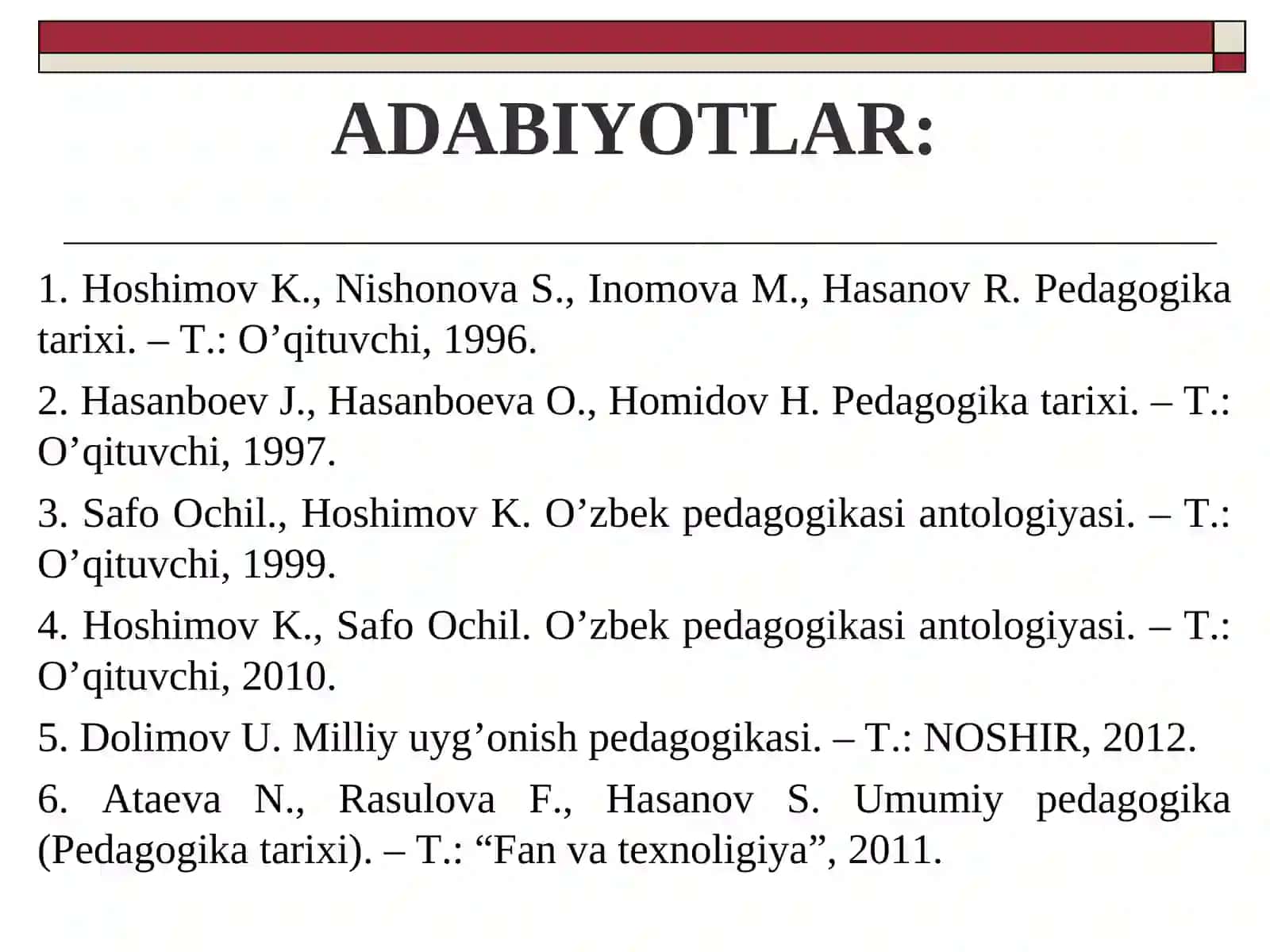 Pedagogika tarixi fan sifatida. Ibtidoiy jamoada tarbiya. VII asrgacha ta’lim-tarbiya va pedagogik fikrlar 3