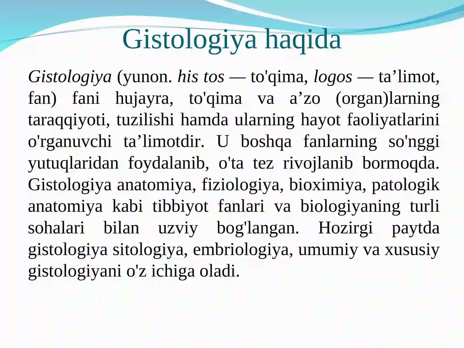 Gistologiya fanining qisqacha rivojlanish tarixi 3
