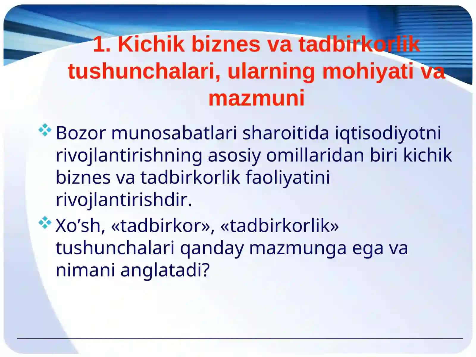 Kichik biznes va tadbirkorlikning mohiyati va mazmuni 3