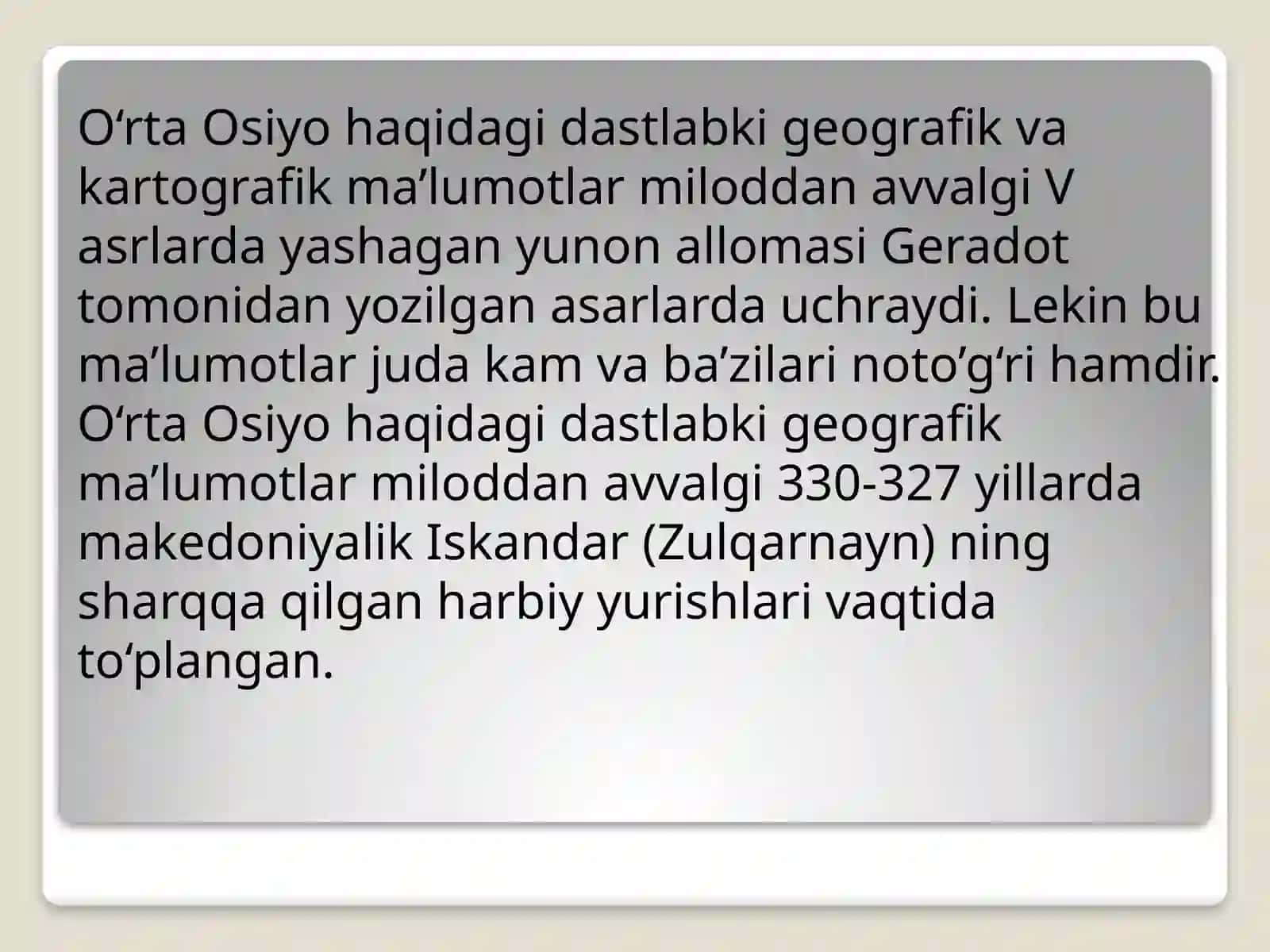 O’zbekiston kartografiya tarixini O’rta Osiyo kartografiyasi tarixidan va region haqida umumgeografik tasavvurlar ajralmasligi 3
