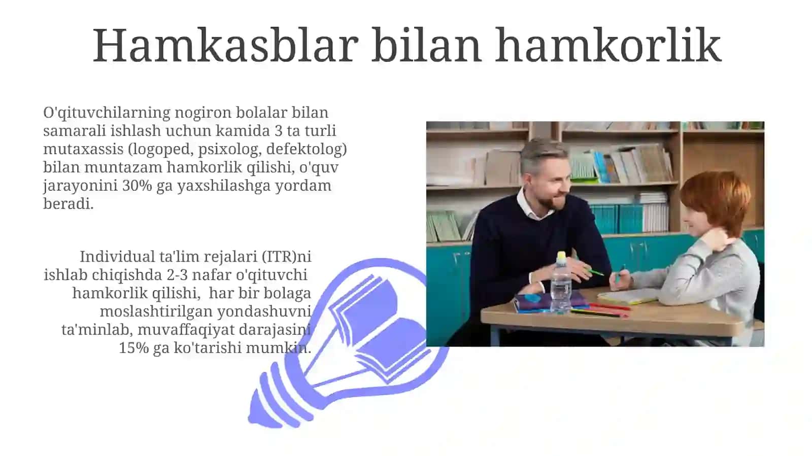 Imkoniyati cheklangan bolalarga taʼlim berishda oʻqituvchi muloqot madaniyatining ahamiyati 3