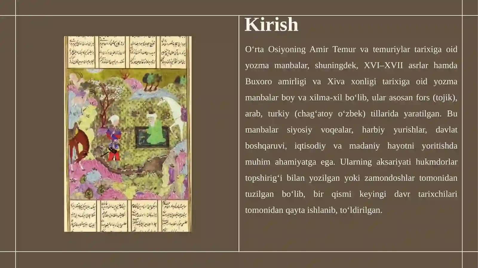 O‘rta Osiyoning Amir Temur va temuriylar tarixiga oid yozma manbalar. XVI–XVII asrlar hamda Buxoro amirligi va Xiva xonligi tarixiga oid yozma manbalar 3