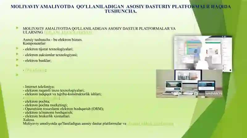 Mоliyaviy аmаliyotdа qo’llаnilаdigаn аsоsiy dаsturiy plаtfоrmаlаr vа ulаrning rаqаmlаshtirish trаnsfоrmаtsiyasi 3