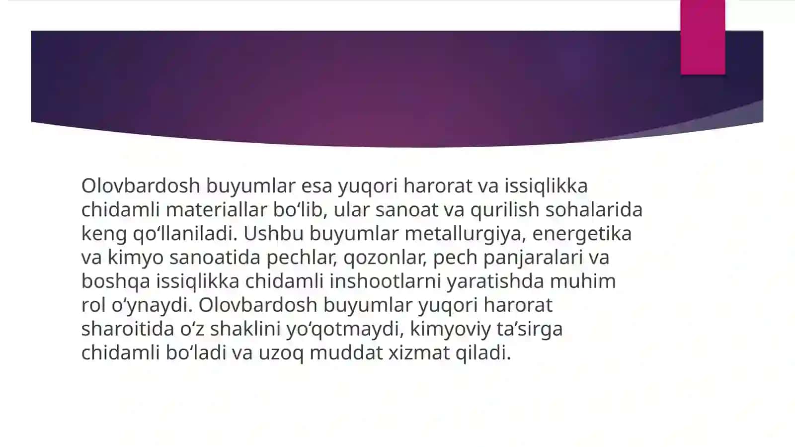 Keramika, olovbardosh buyumlarning paydo bo'lish tarixi 3