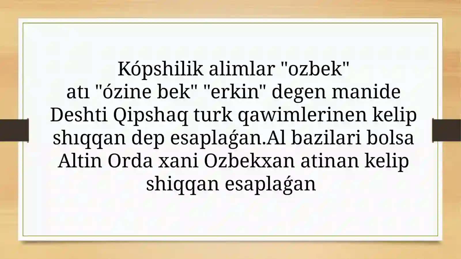 Etnogenez ózbek ham qaraqalpaq xalqınıń etnikalıq tariyxı páninen slayd jumısı 3