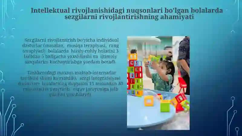 Aqli zaif bolalar sensor tarbiyasida hissiyot xususiyatlari 3