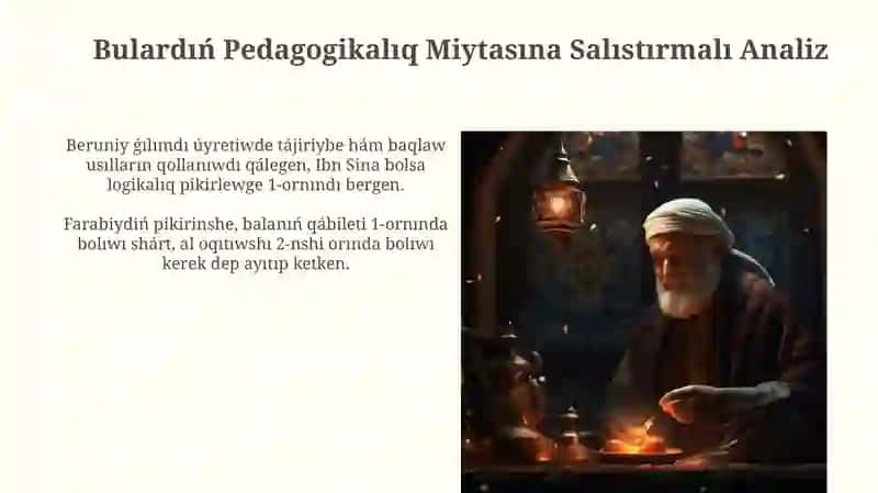 Abu Rayhan Beruniy, Ibn Sina, Al Farabiydin pedagogikaliq kozqarastari 3