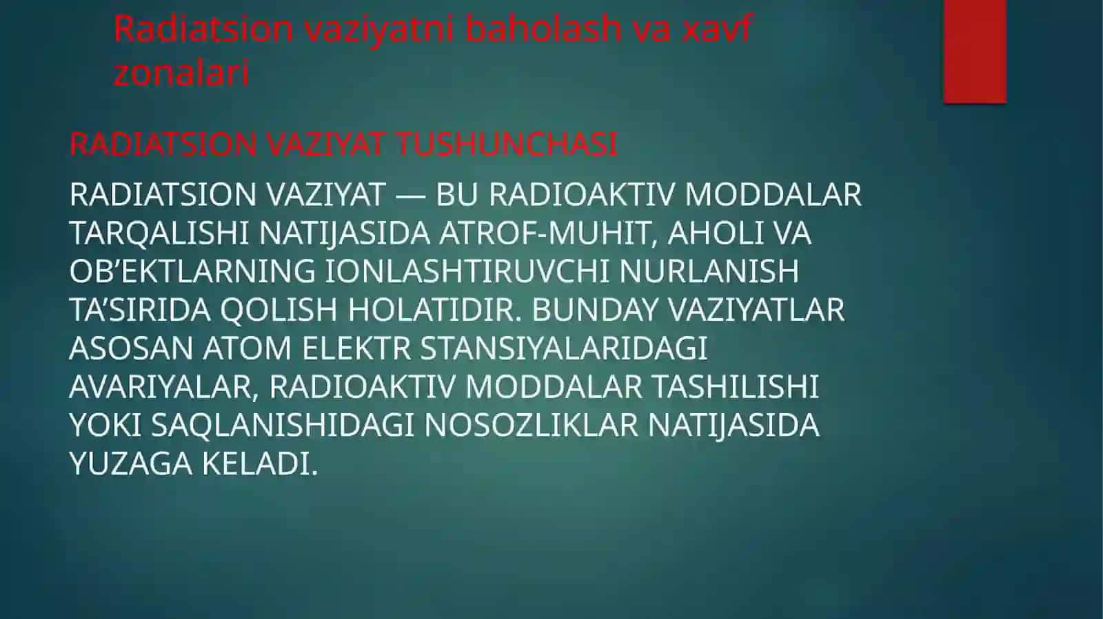 Radiatsion vaziyatni baholash va xavf zonalari 3