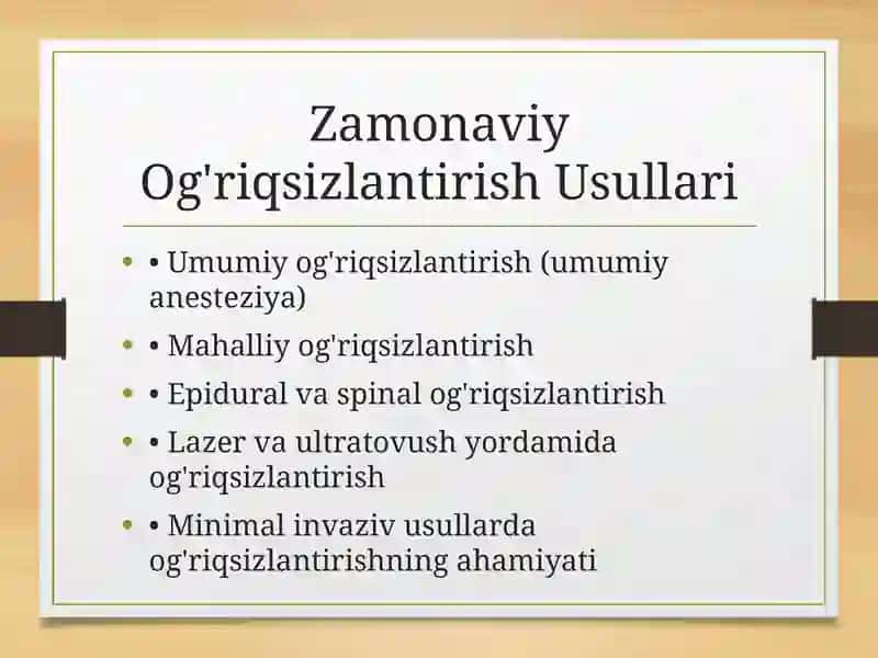 Zamonaviy Og'riqsizlantirish Usullari 3