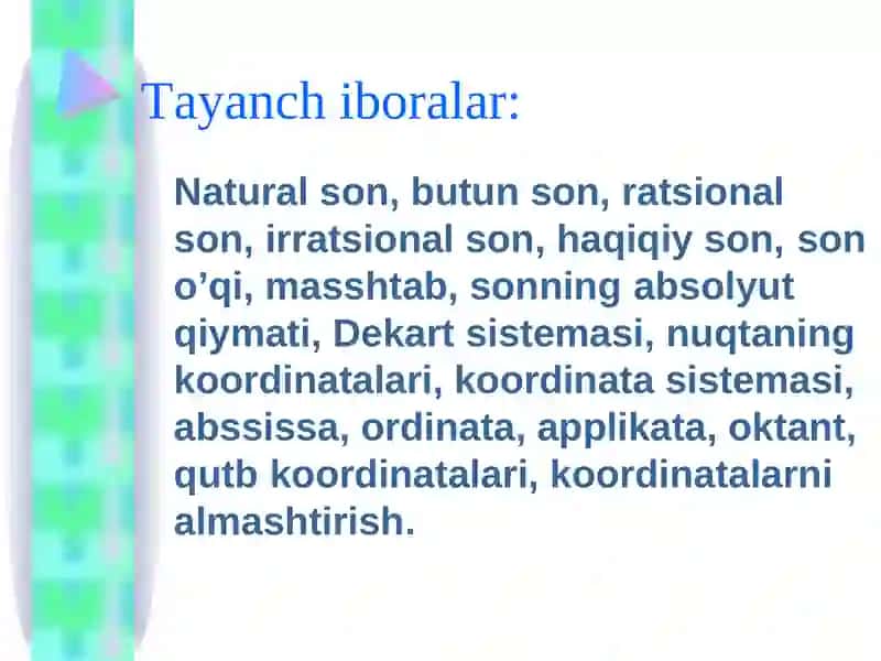 Haqiqiy sonlar. Koordinatalar usuli 3