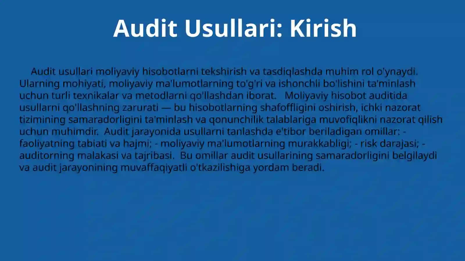 Moliyaviy hisobot auditida qoʻllaniladigan usullar tavsifi 3