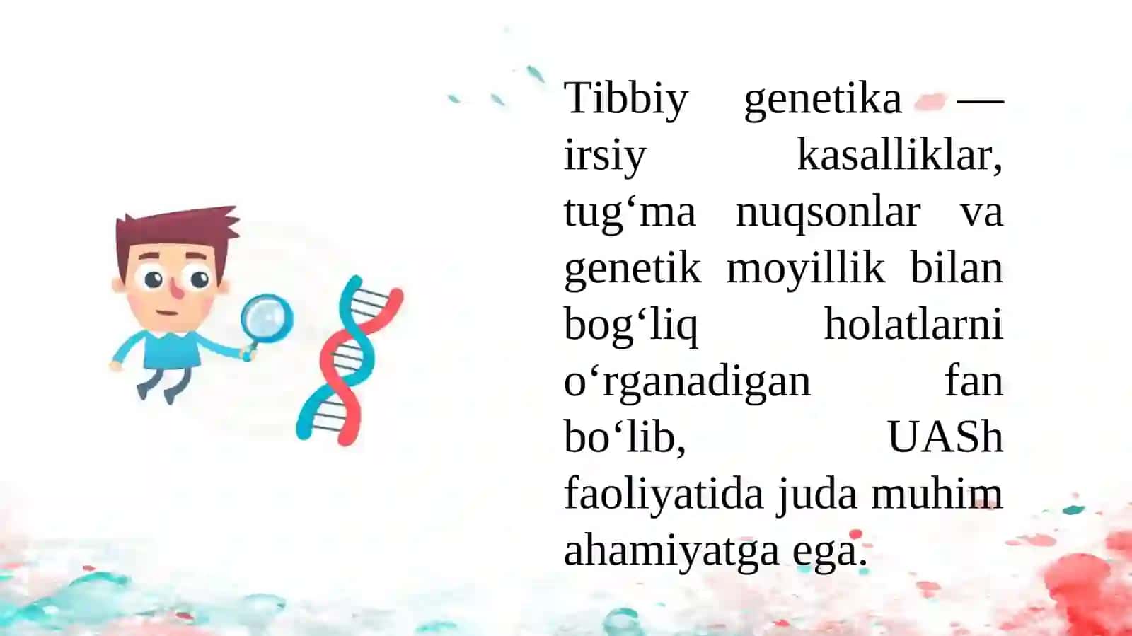 UASh faoliyatida tibbiy genetika modulni o'rni va ahamiyati. Irsiy kasalliklarni tekshirish usullari 3