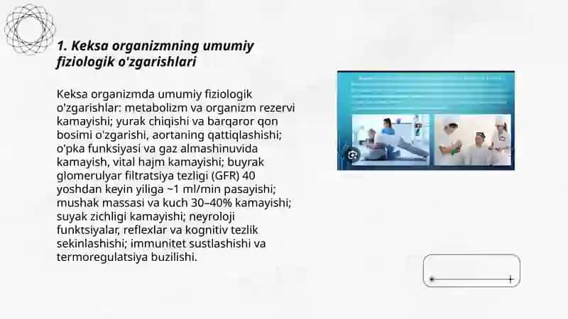 Keksa bemor.Keksa organizmning fiziologik xususiyati 3
