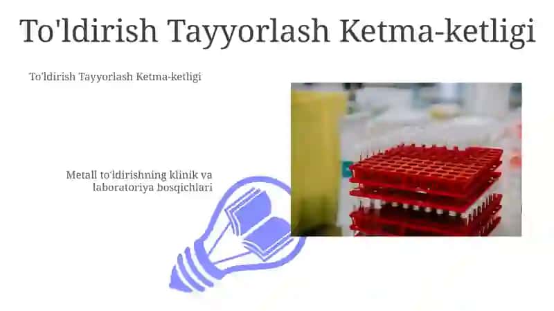 To'ldirish Tayyorlash Ketma-ketligi 3
