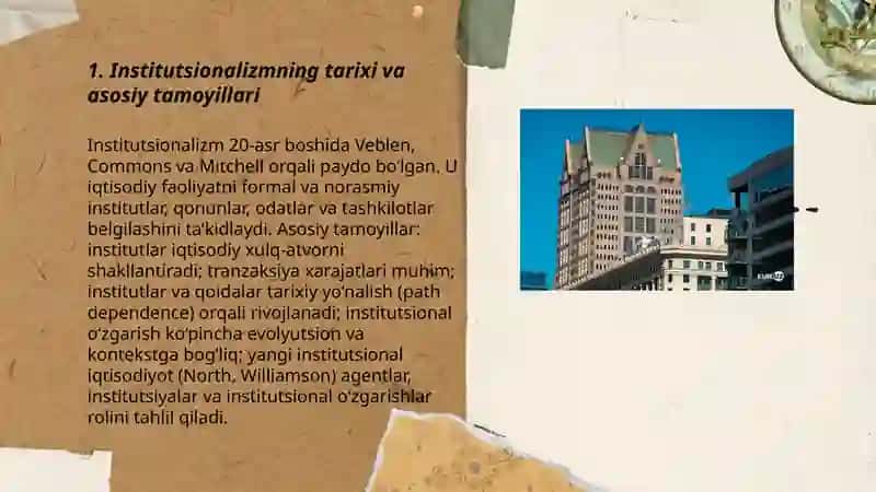 Zamonaviy iqtisodiy ta'limotlerning asosiy yo'nalishlari (Institutsionalizm) 3