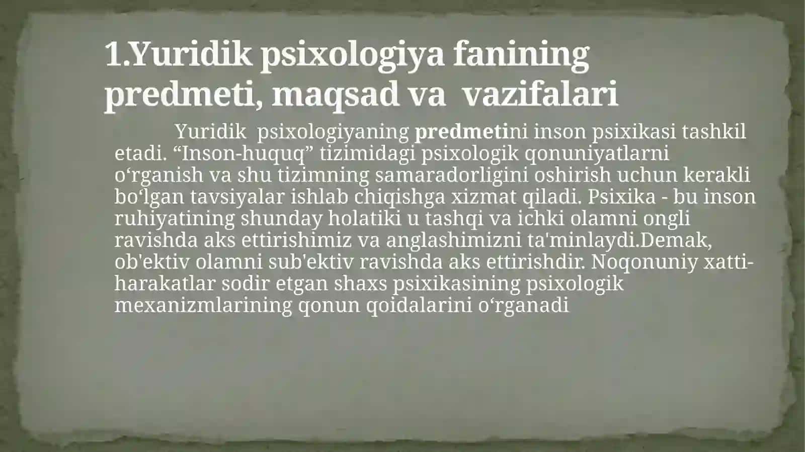 YURIDIK PSIXOLOGIYA FAN SIFATIDA, UNING PRYEDMYETI, VAZIFALARI VA TIZIMI 3