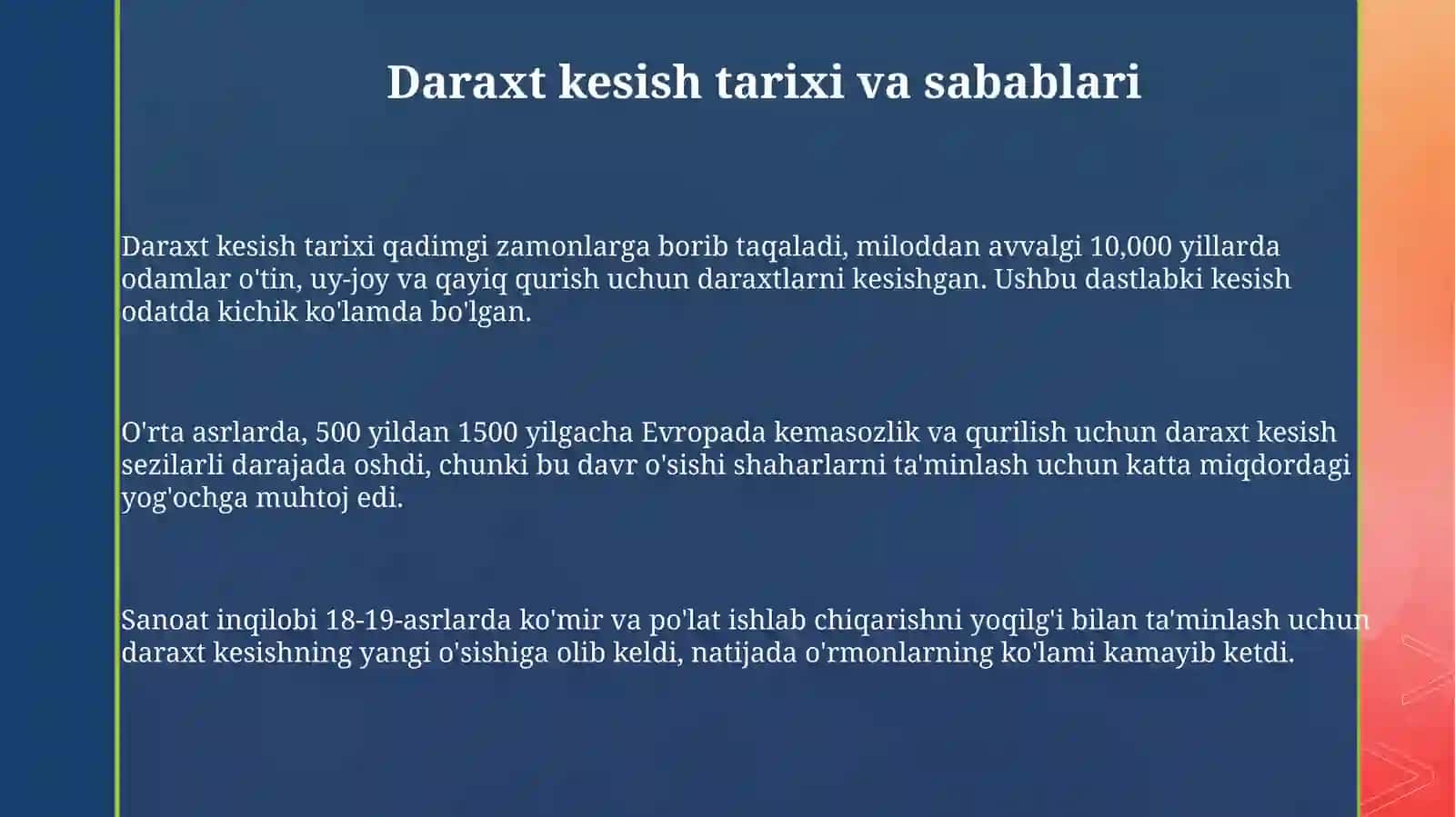 Daraxt kesish: Nega, Qanday va Oqibatlari 3