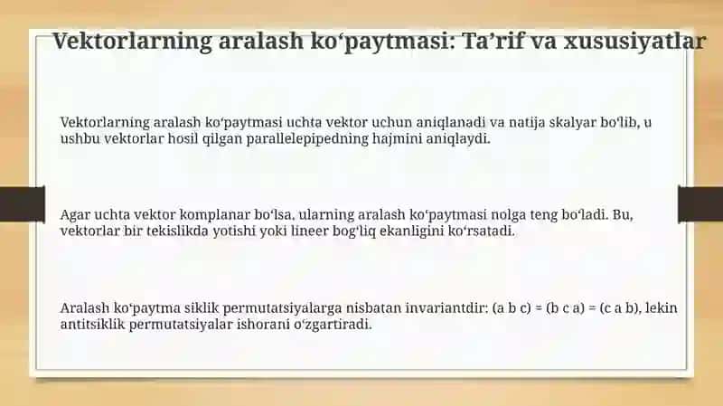 Vektorlarning aralash koʻpaytmasi: ta’rif va xususiyatlar 3