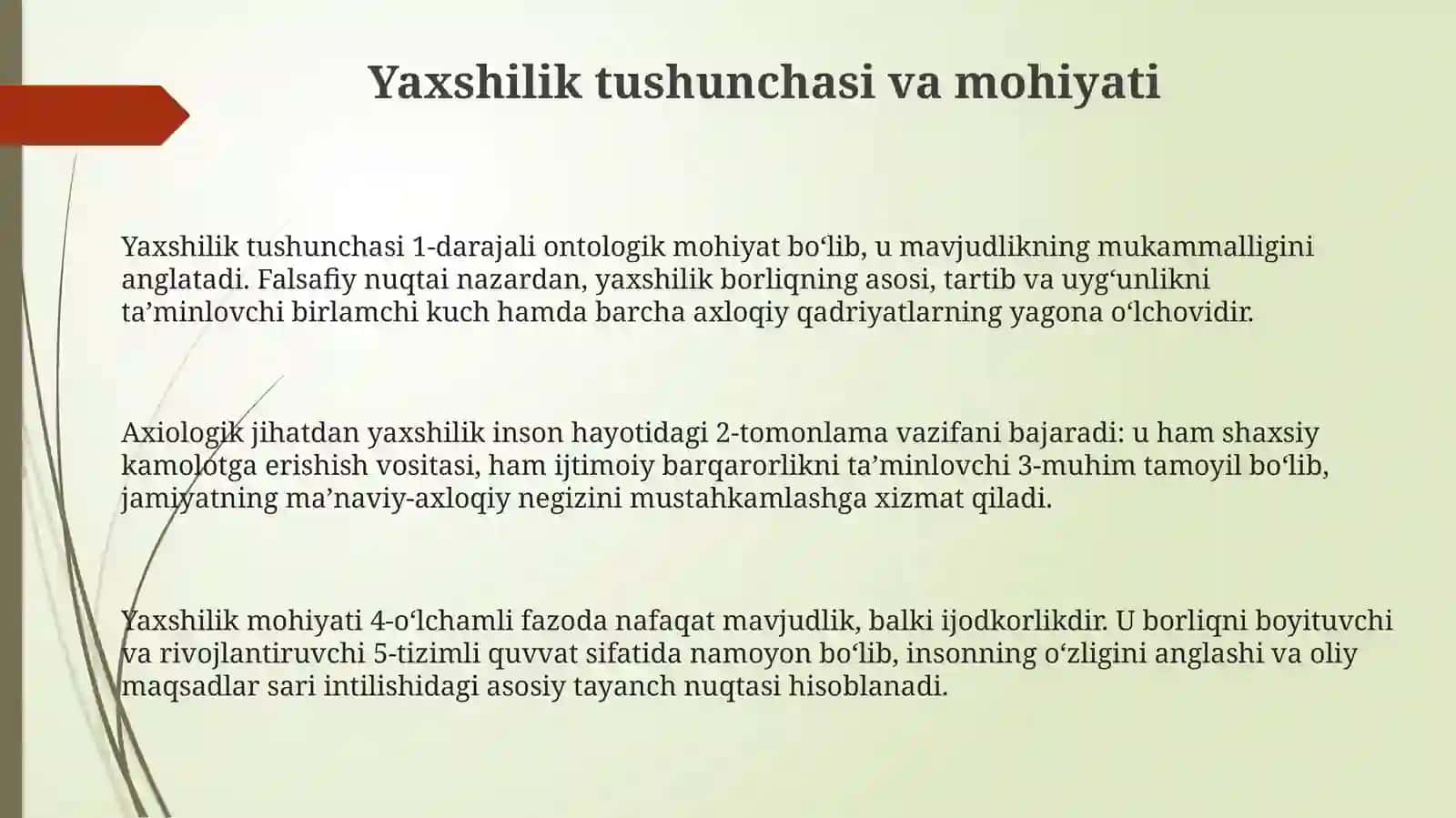 Yaxshilik tushunchasi va mohiyati 3