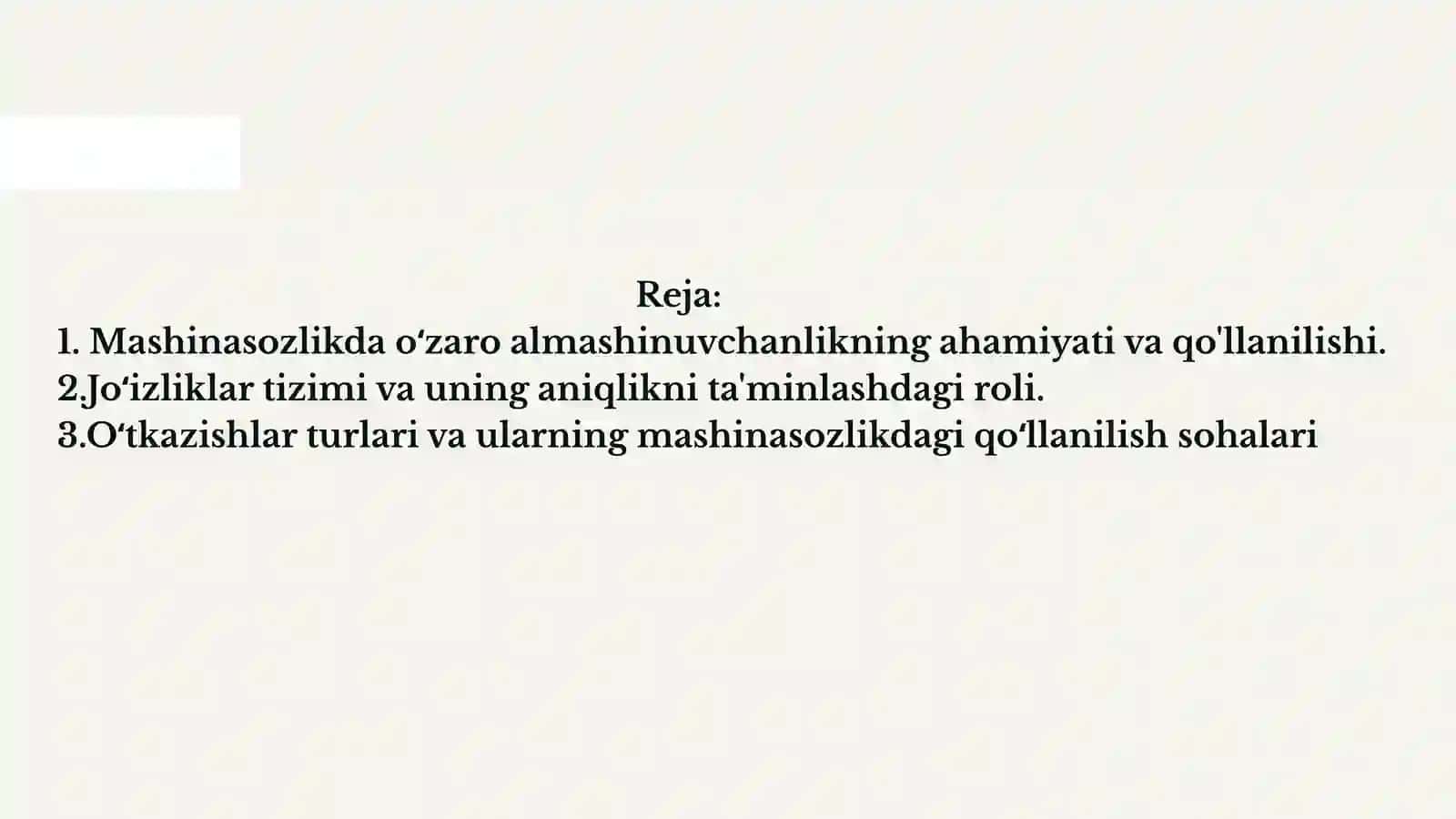 Mashinasozlikda o'zaro almashinuvchanlikning qollanilishi. Joizliklar va o’tqazishlar 3