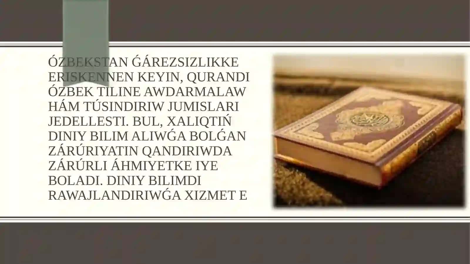 G`aresizlik jillarinda Qurannin` o`zbek tiline awdarma etiliwi ha`m tu`sindiriwleri 3