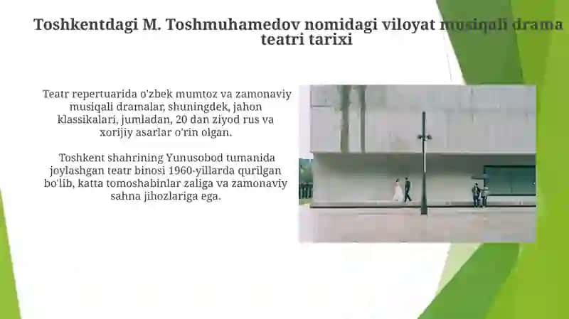 M. Toshmuhamedov nomidagi viloyat musiqali drama teatri 3