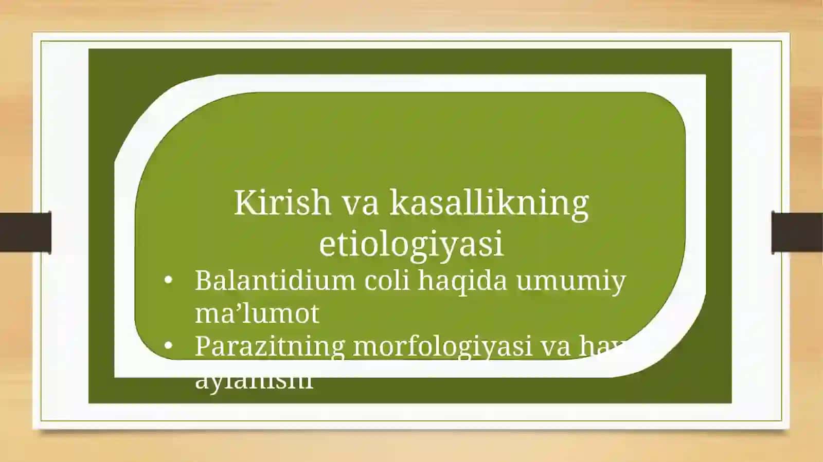 Balantadiaz etiologiyasi, epidemiologiyasi, patogenezi, klinikasi, diagnostikasi, tashxislash va dav 3