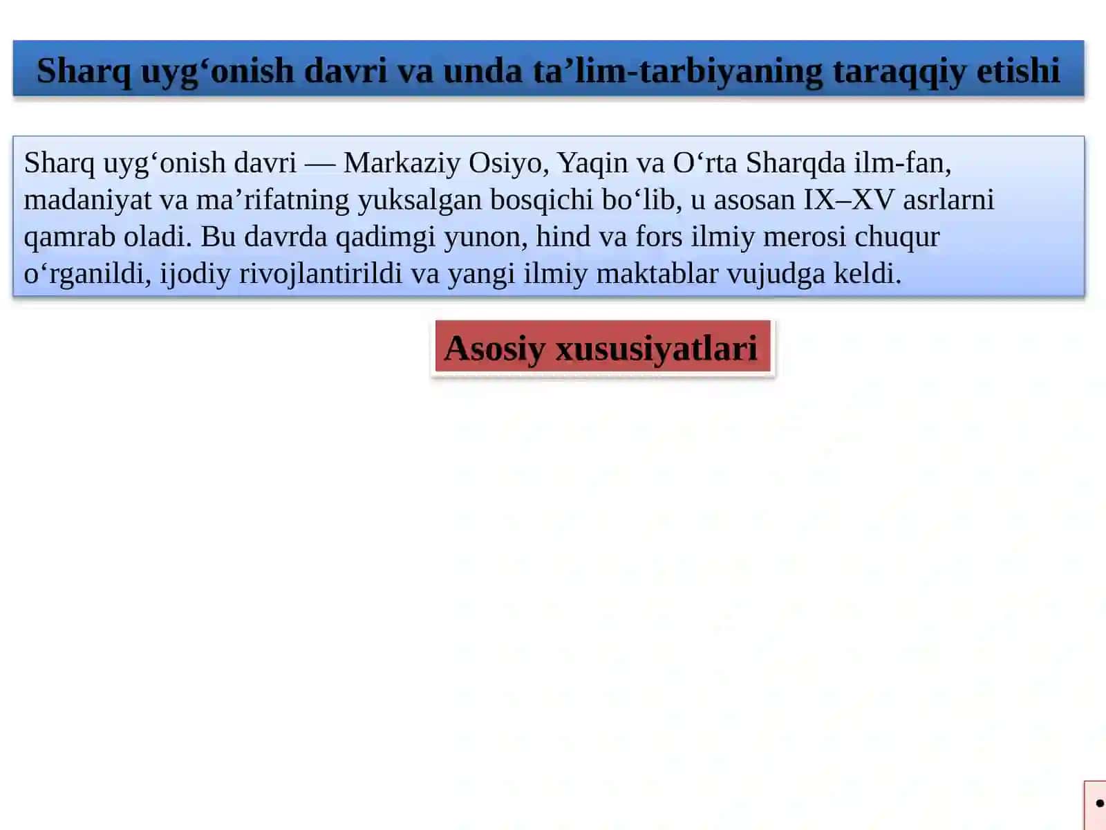 Sharq uyg‘onish davrida pedagogik fikrlarning rivojllanishi va ta’limiy-axloqiy qarashlar 3