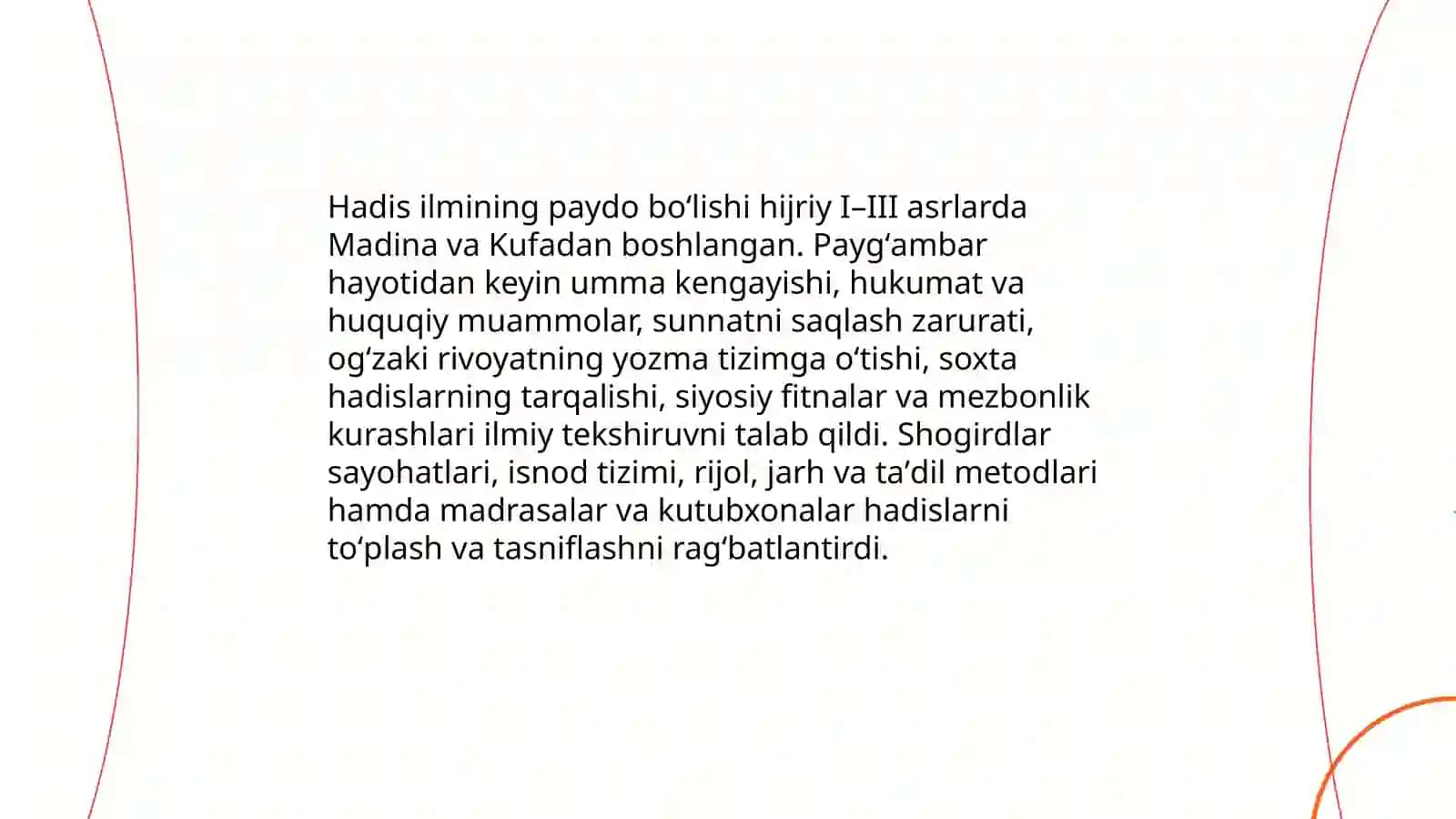 Hadis ilmining paydo boʻlishi. Imom al-buxoriy, At-Termiziyning asarlarida pedagogik ğoyalar 3