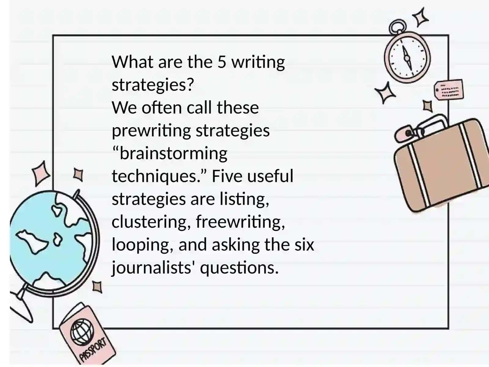 Methods and strategies for developing writing skill 3