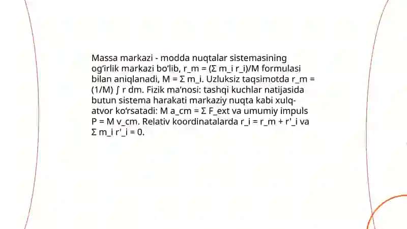 Moddiy nuqtalar sistemasining harakati.massa markazi 3