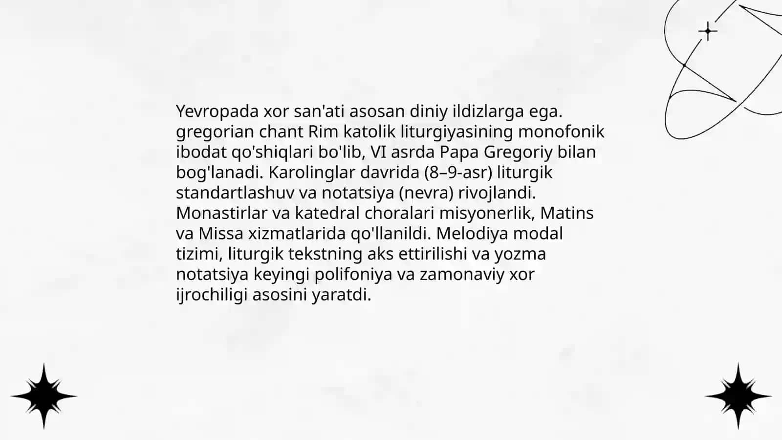 Yevropada Xor san'atining ijrochiligini paydo bòlishi va rivojlanish tarixi 3
