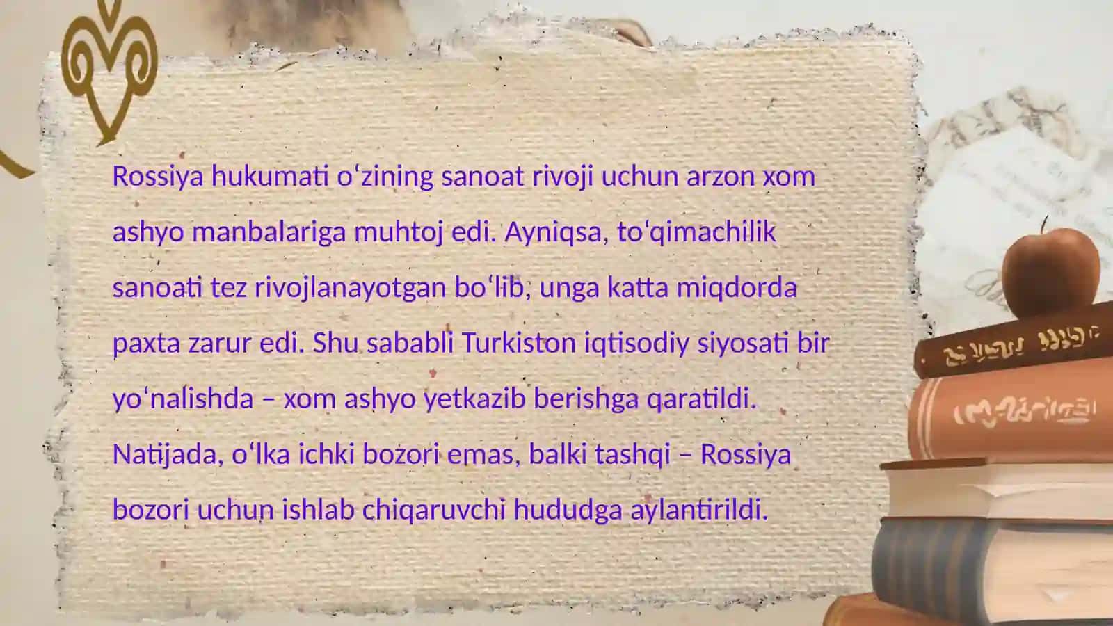 XIX asr oxiri – XX asr boshlarida Turkiston o‘lkasining Rossiya imperiyasining xom ashyo manbaiga ay 3