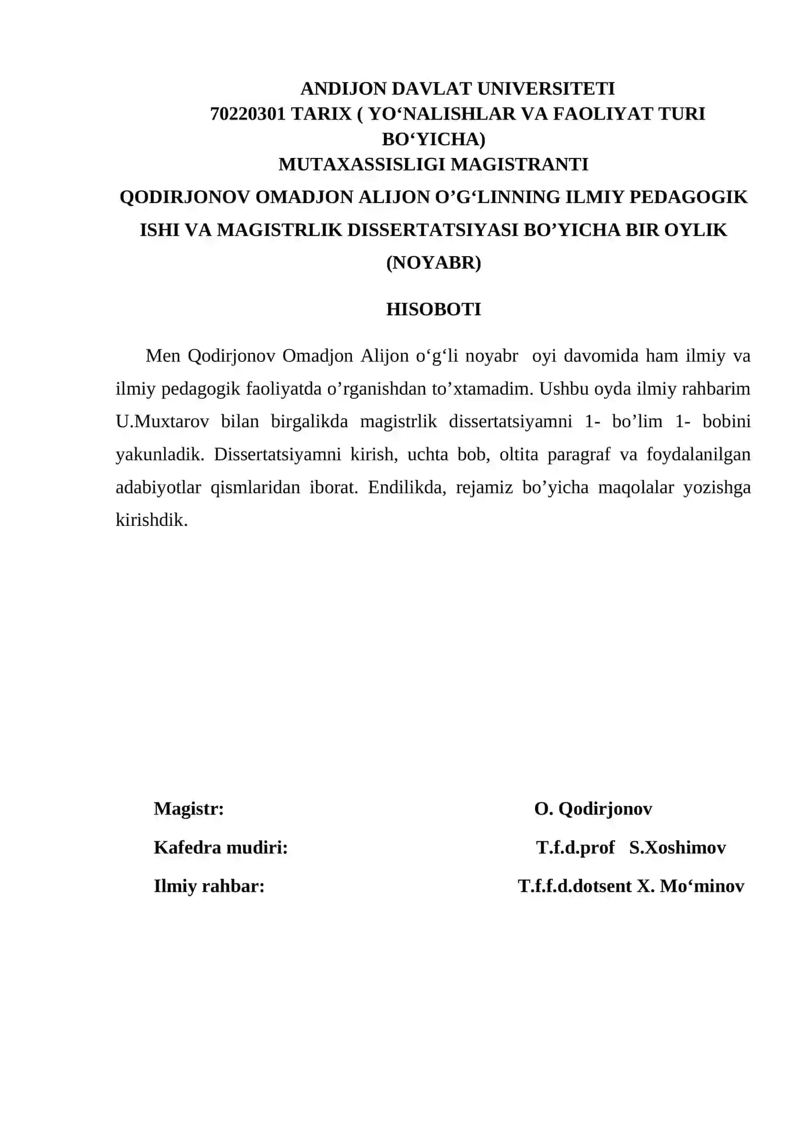 TARIX ( YO‘NALISHLAR VA FAOLIYAT TURI BO‘YICHA) MUTAXASSISLIGI MAGISTRANTI QODIRJONOV OMADJON TAVAKKALJON O’G‘LINNING ILMIY PEDAGOGIK ISHI VA MAGISTRLIK DISSERTATSIYASI BO’YICHA BIR OYLIK (SENTABR) HISOBOTI 3