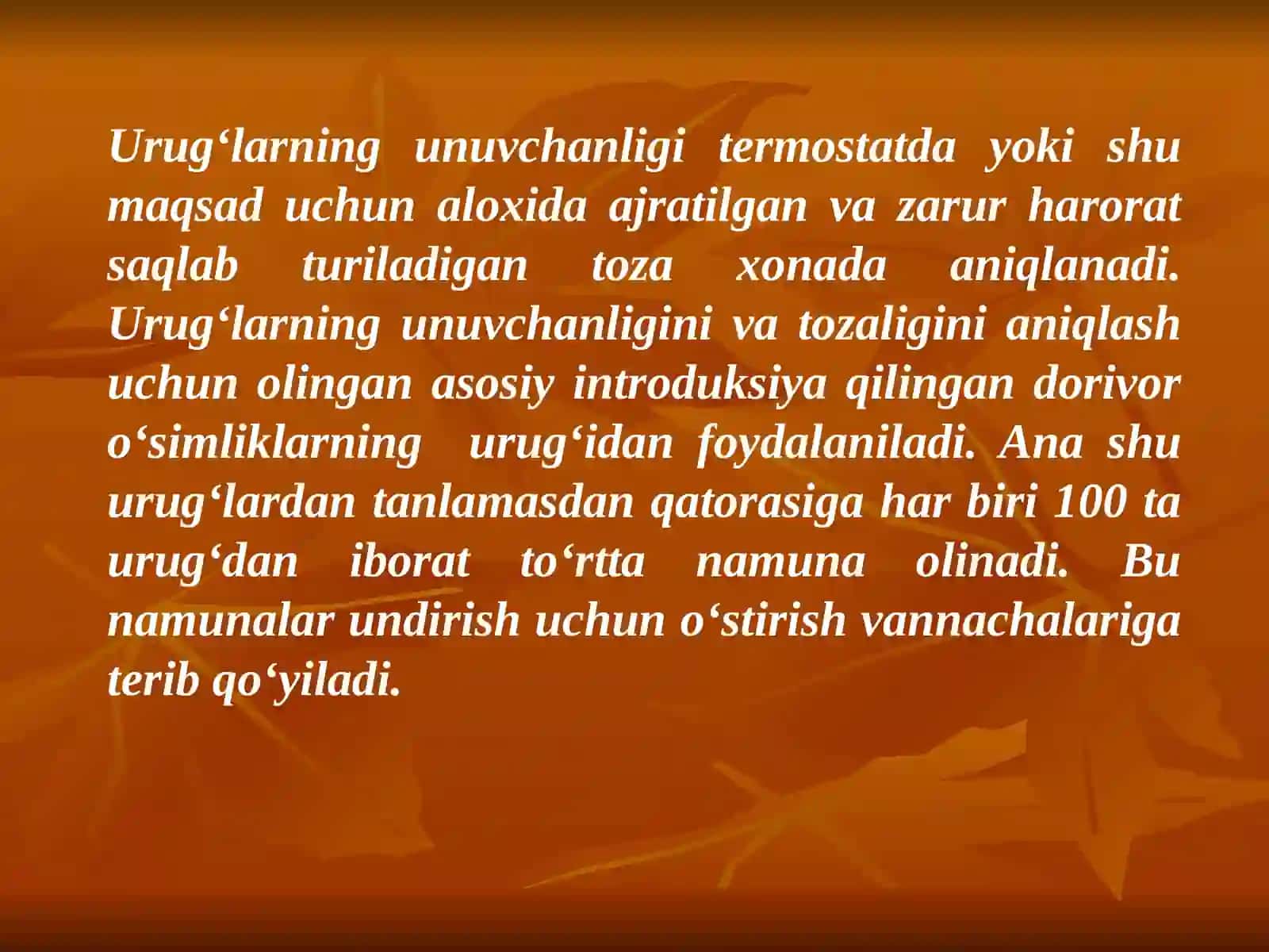 Urug‘larni tayyorlash usullari. Introduksion o‘simliklarning urug‘chiligi 3
