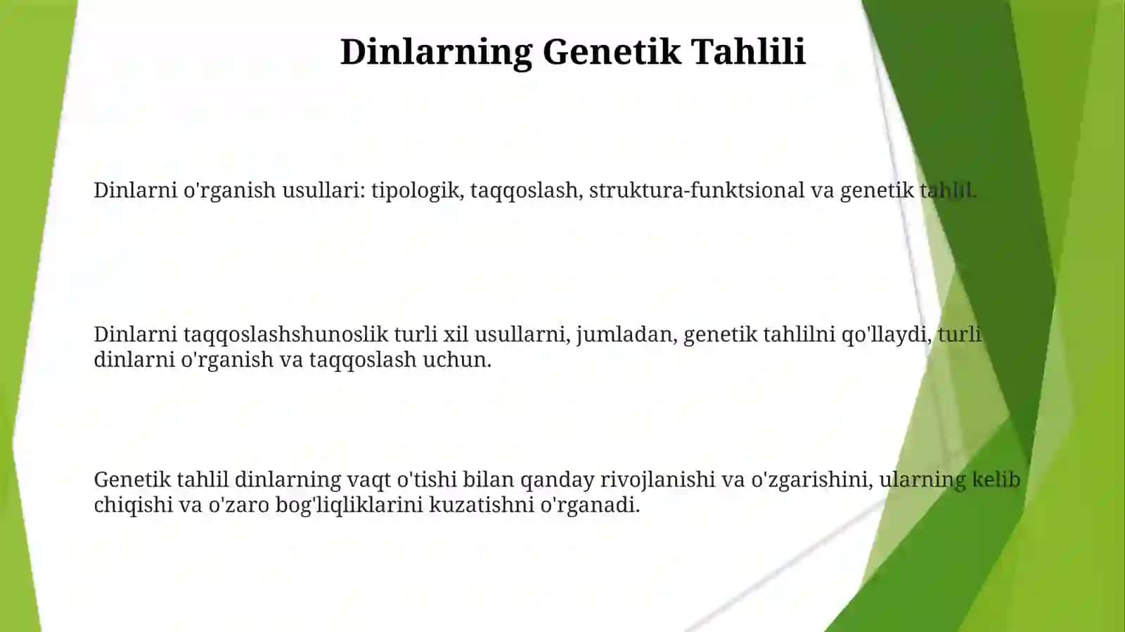 Dinlarni tadqiq etish metodologiyasi: tipologik, qiyosiy, tarkibiy-futsional, genetik tahlil. Qiyosiy dinshunosliklikning metodlari 3