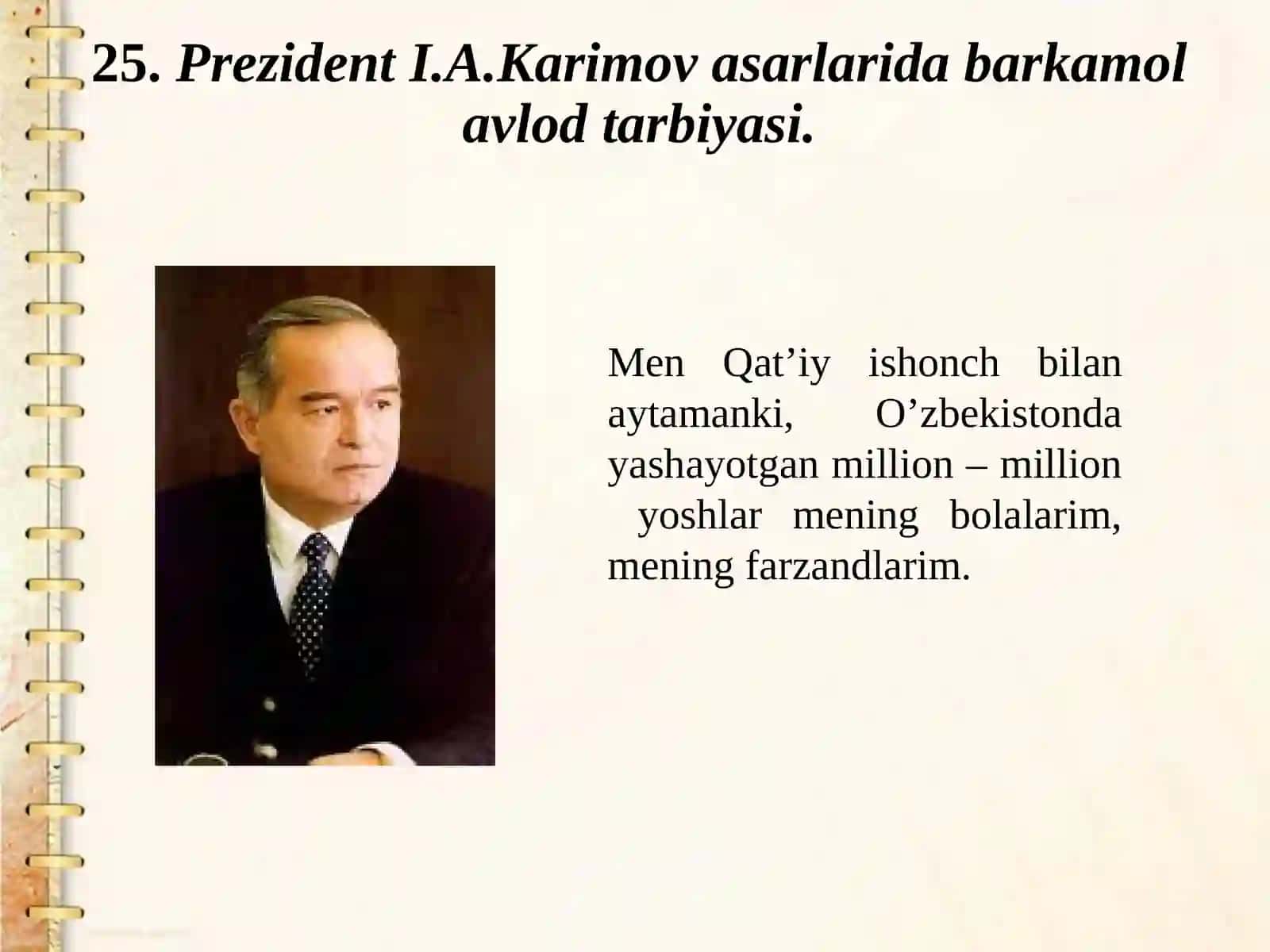 Prezident I.A.Karimov asarlarida barkamol avlod tarbiyasi 3