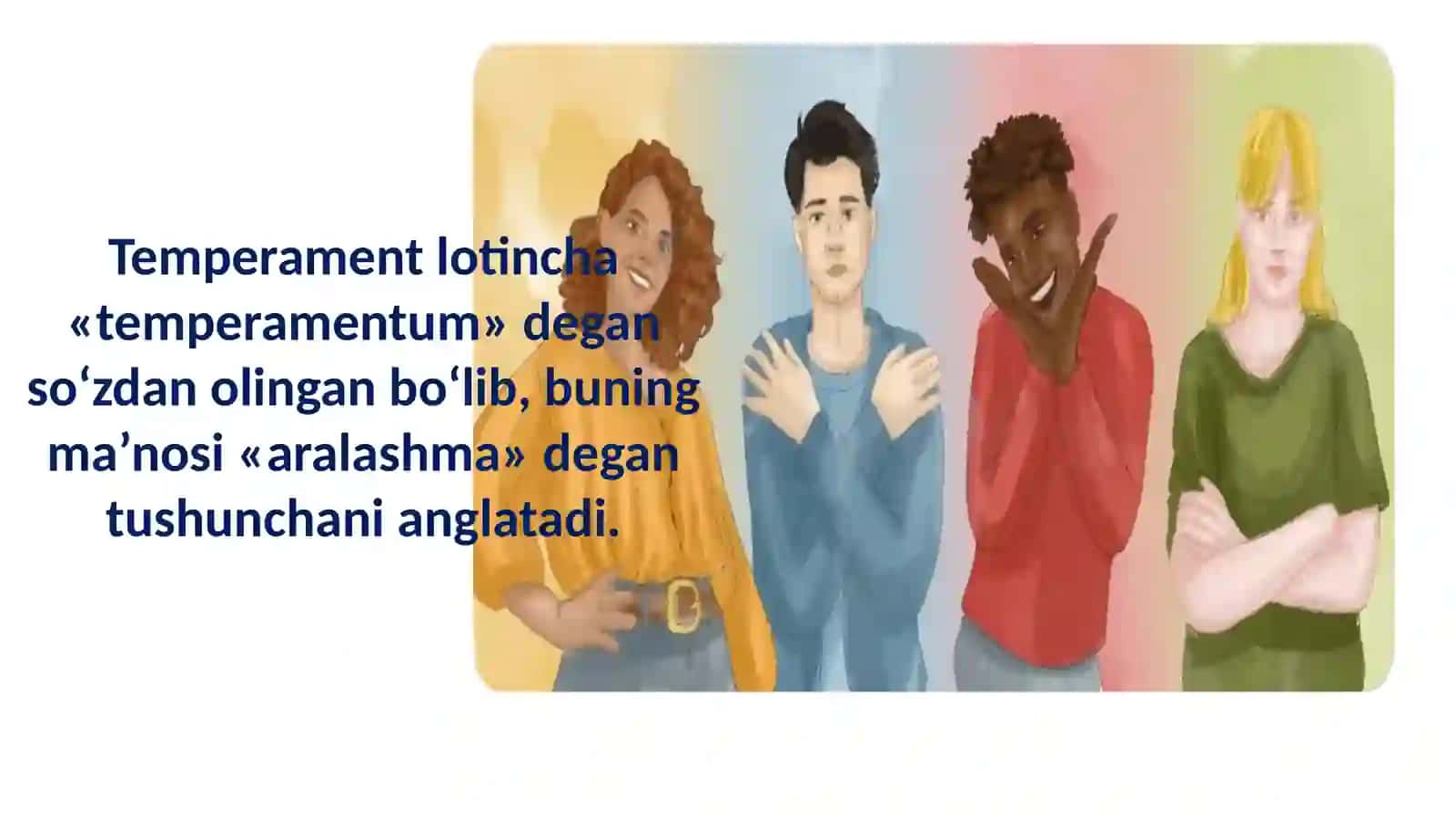 Temperament, xarakter va qobilyat 3