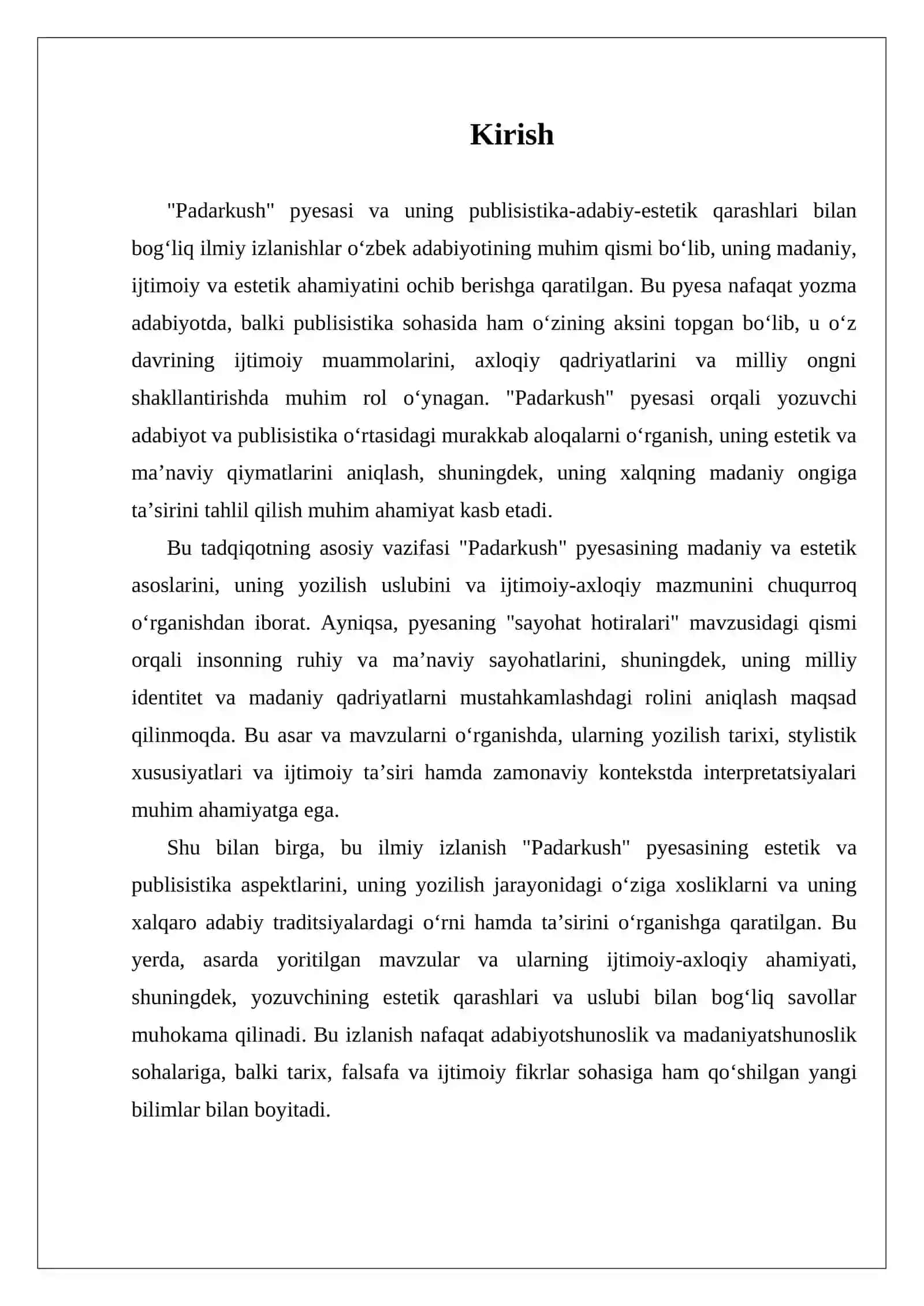"Padarkush " pyesasi, publisistikaadabiy-estetik qarashlar. "Sayohat hotiralari" 3